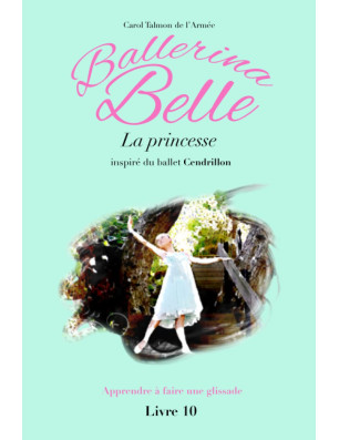 Livre Ballerina Belle Tome 1 à 13 - FAME LA MAISON DE LA DANSE