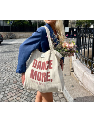 Sac Cabas “Dance More, Worry Less.” – Tote Bag Premium | SACRE Paris | FAME LA MAISON DE LA DANSE