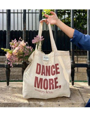 Sac Cabas “Dance More, Worry Less.” – Tote Bag Premium | SACRE Paris | FAME LA MAISON DE LA DANSE